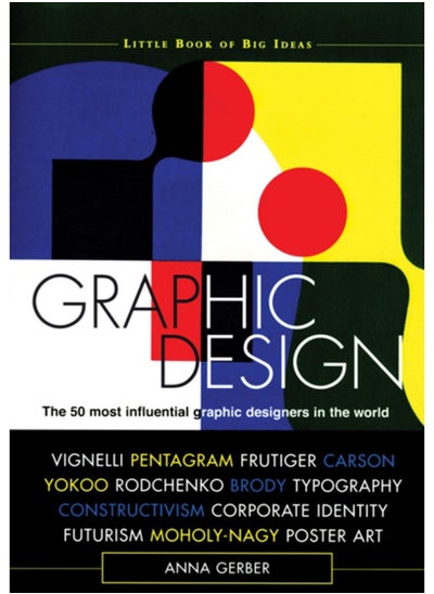 اشتري Graphic Design : The 50 Most Influential Graphic Designers in the World في السعودية