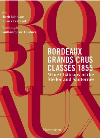 Buy Bordeaux Grands Crus Classes 1855 : Wine Chateau of the Medoc and Sauternes in UAE