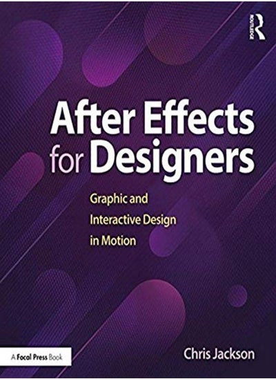 اشتري After Effects For Designers by Chris Jackson Paperback في الامارات