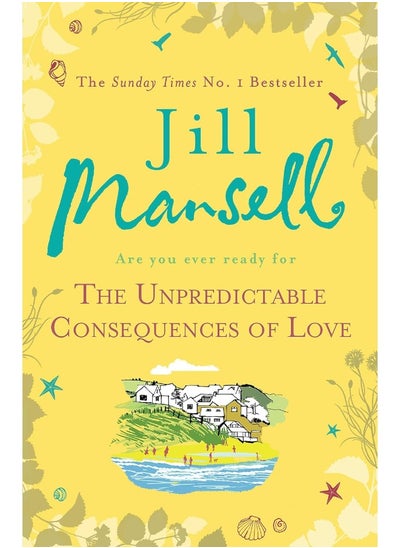 اشتري Headline Review The Unpredictable Consequences of Love: A feel-good novel filled with seaside secrets في الامارات