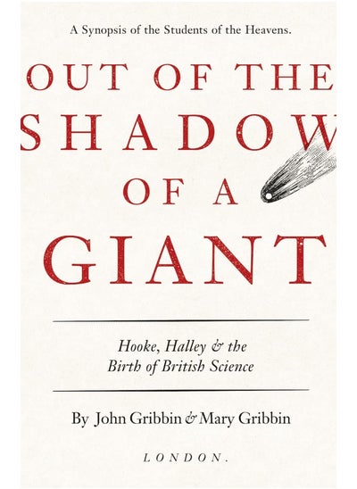 اشتري Out of the Shadow of a Giant: How Newton Stood on the Shoulders of Hooke and Halley في الامارات