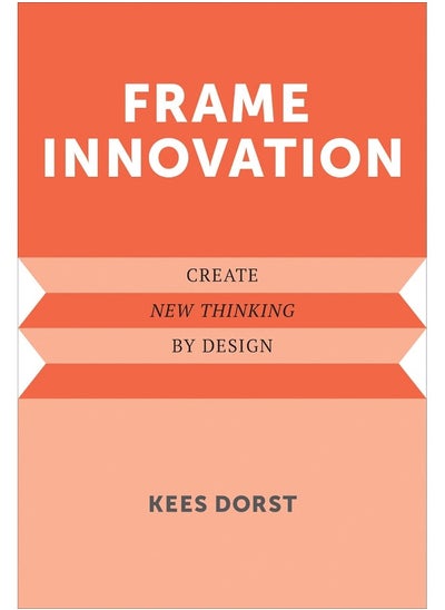 اشتري Frame Innovation: Create New Thinking by Design في الامارات