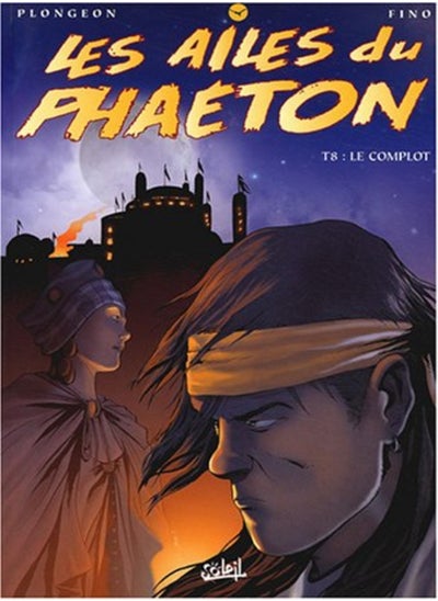 Buy Les Ailes du phaeton, tome 8 : Le Complot in UAE