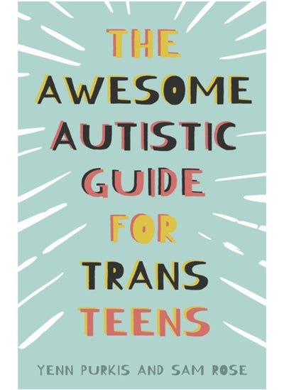 Buy The Awesome Autistic Guide for Trans Teens in Saudi Arabia