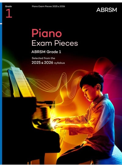 اشتري Piano Exam Pieces 2025 And 2026 Abrsm Grade 1 Selected From The 2025 And 2026 Syllabus في الامارات