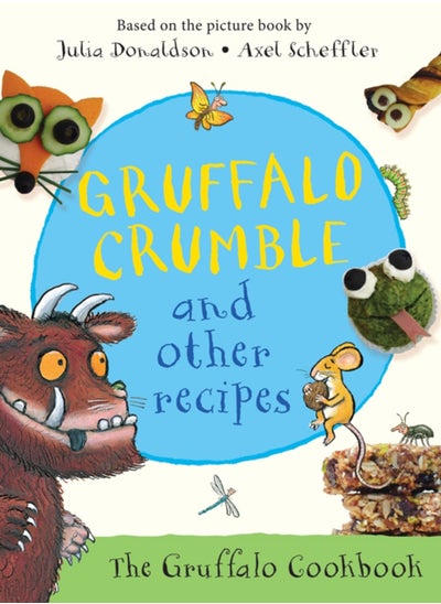 Buy Gruffalo Crumble and Other Recipes : The Gruffalo Cookbook in Saudi Arabia