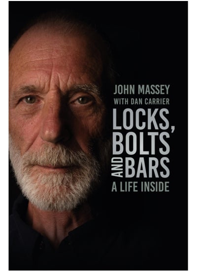 اشتري Locks, Bolts and Bars : A Life Inside في السعودية