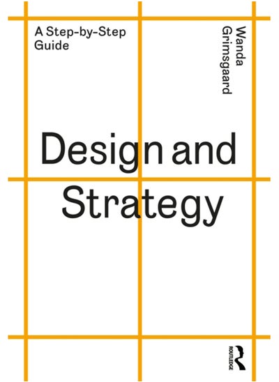 اشتري Design and Strategy : A Step-by-Step Guide في السعودية