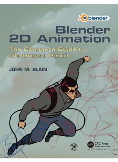 Buy Blender 2D Animation : The Complete Guide to the Grease Pencil in UAE