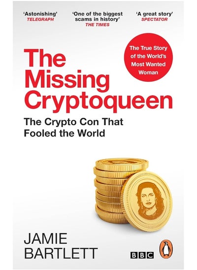 اشتري The Missing Cryptoqueen: The Crypto Con That Fooled the World في الامارات