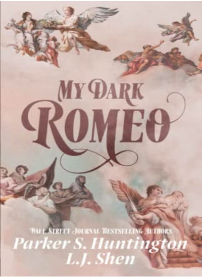 اشتري My Dark Romeo: An Enemies-To-Lovers Romance في الامارات