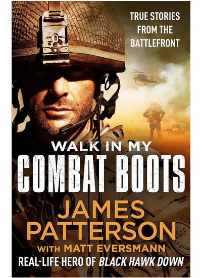 اشتري Walk in My Combat Boots: True Stories from the Battlefront في الامارات