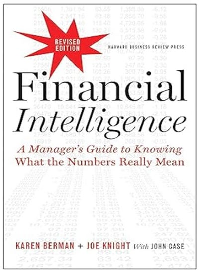 Buy Financial Intelligence Revised Edition A Managers Guide to Knowing What the Numbers Really Mean in UAE