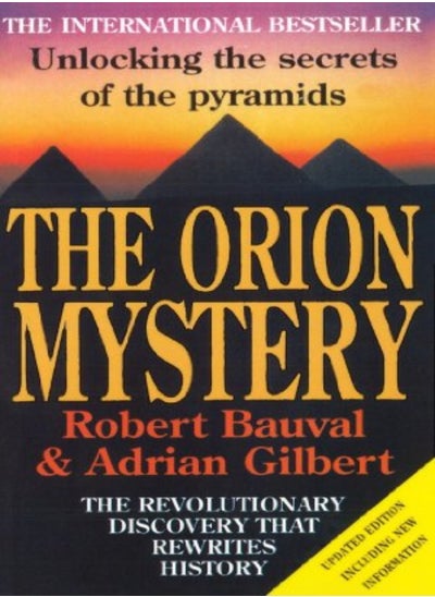 اشتري The Orion Mystery Unlocking The Secrets Of The Pyramids by Bauval Robert; Adrian Gilbert; Robin Cook Paperback في الامارات