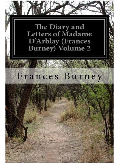 Buy The Diary and Letters of Madame D'Arblay (Frances Burney) Volume 2 in UAE