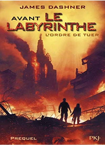 اشتري L'Epreuve Vol. 4 : Avant Le Labyrinthe : L'ordre de tuer في الامارات