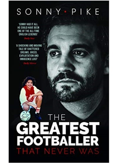 اشتري My Story : The Greatest Footballer That Never Was في السعودية