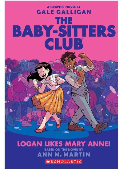 اشتري The Baby-Sitters Club Graphic Novel #08: Logan Likes Mary Anne! في الامارات