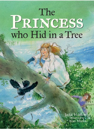 اشتري The Princess who Hid in a Tree : An Anglo-Saxon Story في السعودية