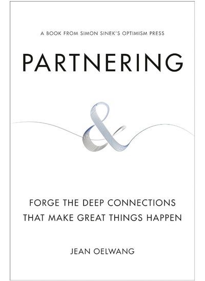 Buy Partnering: Forge the Deep Connections That Make Great Things Happen in UAE