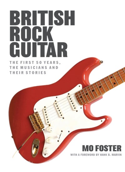 Buy British Rock Guitar : The first 50 years, the musicians and their stories in Saudi Arabia