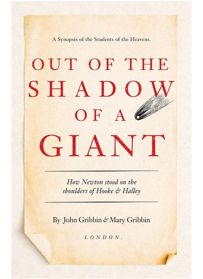 Buy Out of the Shadow of a Giant: How Newton Stood on the Shoulders of Hooke and Halley in UAE