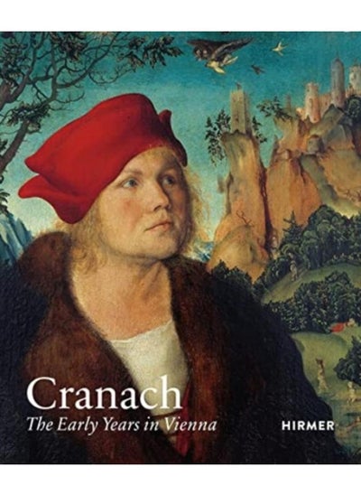 Buy Cranach : The Early Years in Vienna in UAE