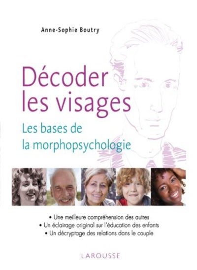 Buy Décoder les visages - Découvrir les bases de la morphopsychologie in UAE