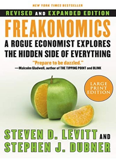 اشتري Freakonomics Rev Ed A Rogue Economist Explores The Hidden Side Of Everything by Levitt, Steven D - Dubner, Stephen J Paperback في الامارات