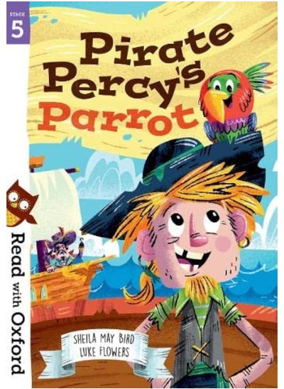 اشتري Read with Oxford: Stage 5: Pirate Percy's Parrot في الامارات