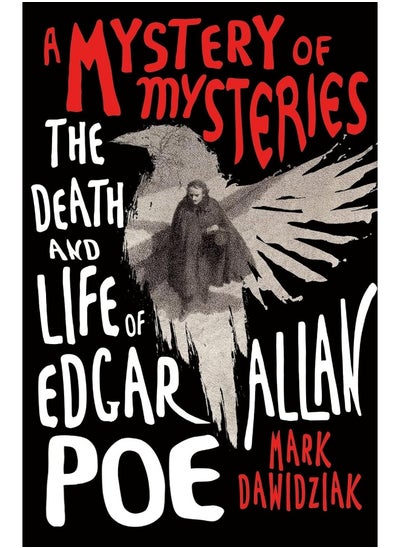 اشتري A Mystery of Mysteries: The Death and Life of Edgar Allan Poe في الامارات