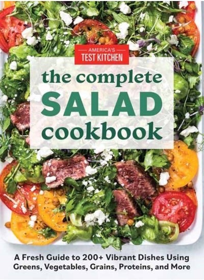 اشتري The Complete Book of Salads : A Fresh Guide with 200+ Vibrant Recipes في السعودية