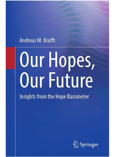 Buy Our Hopes, Our Future: Insights from the Hope Barometer in UAE