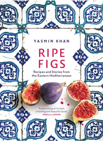 اشتري Ripe Figs : Recipes and Stories from the Eastern Mediterranean في السعودية