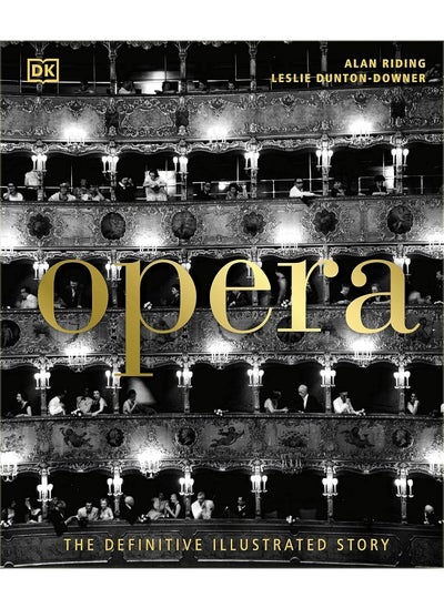 Buy Opera: The Definitive Illustrated Story in UAE