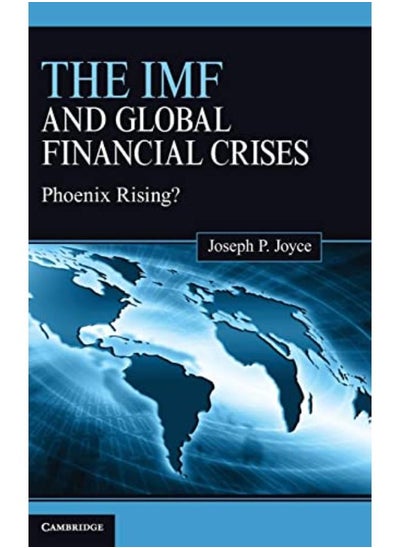 اشتري The IMF and Global Financial Crises: Phoenix Rising? في مصر