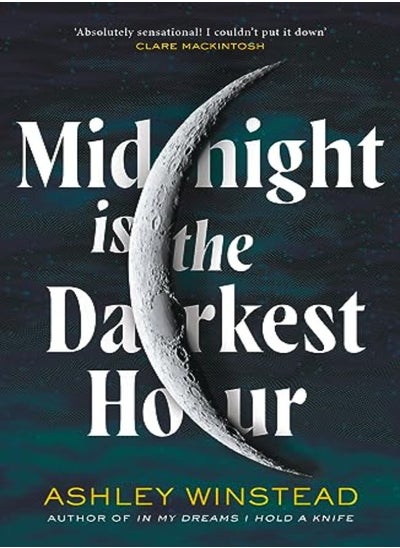 اشتري Midnight Is The Darkest Hour: Tiktok Made Me Buy It! A Brand New Spine-Chilling Small Town Thriller في الامارات