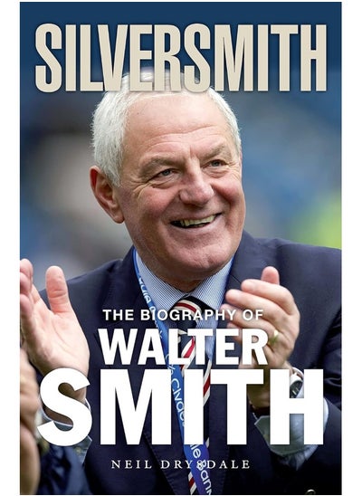 اشتري Silversmith: The Biography of Walter Smith في الامارات