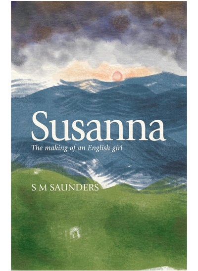 Buy Susanna: The Making of an English Girl in UAE