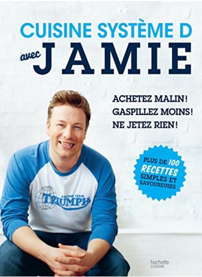 Buy Cuisine système D avec Jamie: Plus de 100 recettes simples et savoureuses in UAE