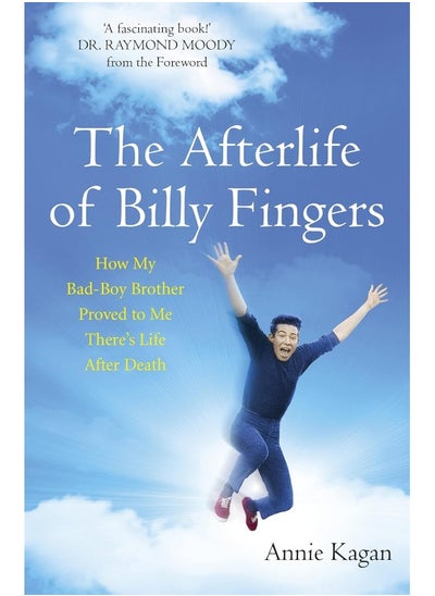 اشتري The Afterlife of Billy Fingers: Life, Death and Everything Afterwards في الامارات