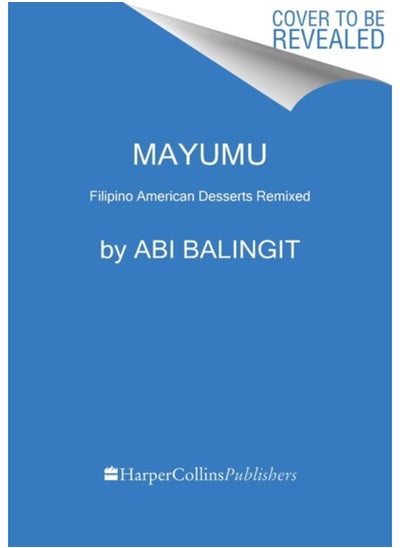 اشتري Mayumu : Filipino American Desserts Remixed في السعودية