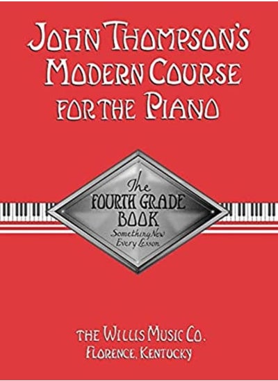 اشتري John Thompsons Modern Course For Piano The Fourth Grade Book by Thompson, John Paperback في الامارات