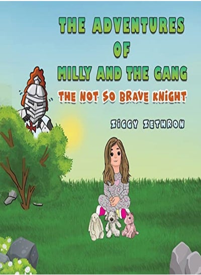 Buy The adventures of Milly and the gang - The Not So Brave Knight in UAE