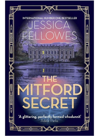 اشتري The Mitford Secret: Deborah Mitford and the Chatsworth mystery في الامارات