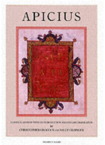 Buy Apicius : A Critical Edition with an Introduction and English Translation in UAE