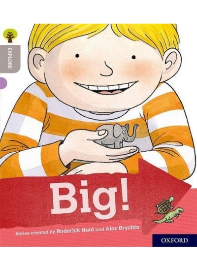 اشتري Oxford Reading Tree Explore with Biff, Chip and Kipper: Oxford Level 1: Big! في الامارات