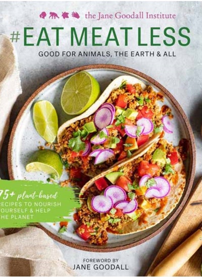 Buy #Eat Meat Less : Good for Animals, the Earth and All in UAE