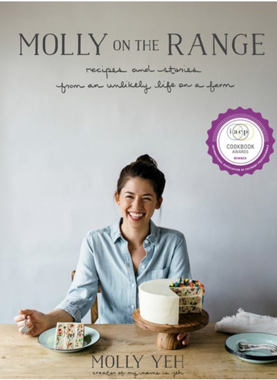 اشتري Molly on the Range : Recipes and Stories from An Unlikely Life on a Farm: A Cookbook في الامارات