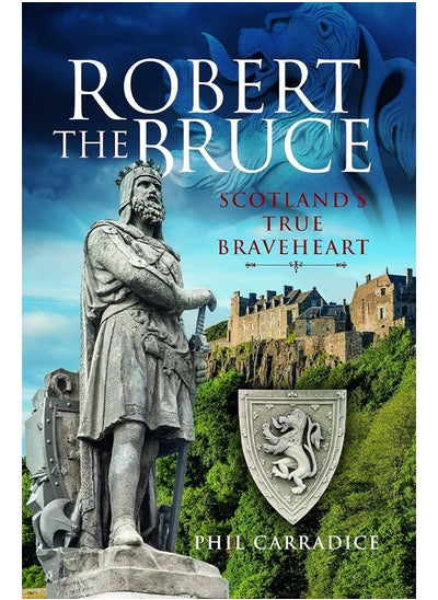 اشتري Robert the Bruce: Scotland's True Braveheart في الامارات